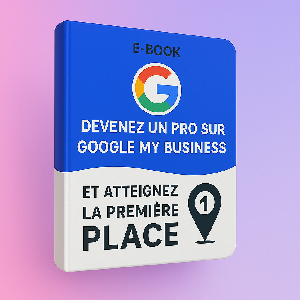 OFFERT 🎁 | Ebook Numéro 1 sur Google